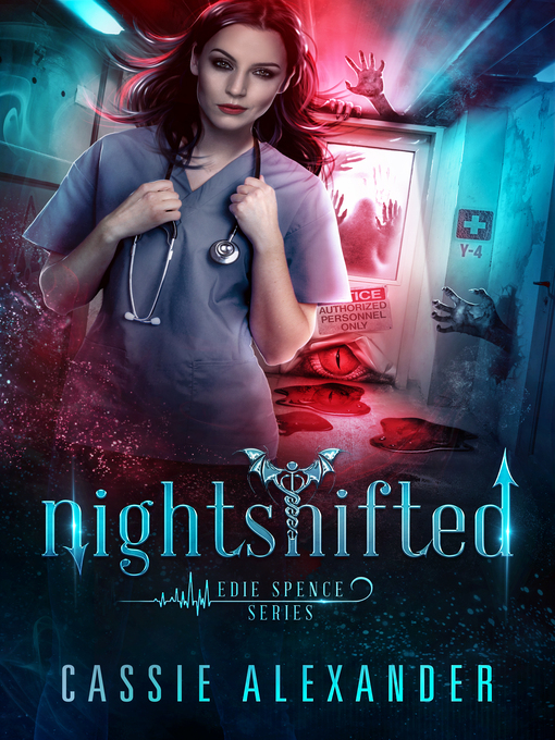 Title details for Nightshifted by Cassie Alexander - Available